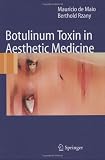 Botulinum Toxin in Aesthetic Medicine