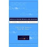 optical filter design and analysis a signal processing approach