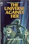 The Universe Against Her (Vintage Ace SF, F-314)