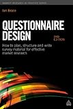 Questionnaire design : how to plan, structure and write survey material for effective market research