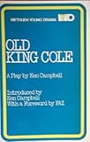 Old King Cole : a play