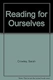 Reading for ourselves