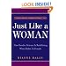 Just Like a Woman: How Gender Science Is Redefining What Makes Us Female