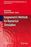 Isogeometric methods for numerical simulation