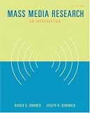 Mass Media Research: An Introduction (with InfoTrac®) (Wadsworth Series in Mass Communication and Journalism)