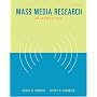 Mass Media Research: An Introduction (with InfoTrac�) (Wadsworth Series in Mass Communication and Journalism)