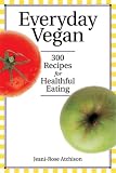 Search : Everyday Vegan: 300 Recipes for Healthful Eating