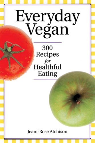 Buy Everyday Vegan: 300 Recipes for Healthful Eating online at Discounted New and Used prices. Delivered to your door with Off-The-Bookshelf.