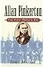 Allan Pinkerton: The First Private Eye