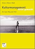 Produkt-Bild: Kulturmanagement leicht gemacht: Der kurze Weg zum Profi