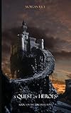 A Quest of Heroes: Book #1 in the Sorcerer's Ring