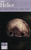 La Lune n'est pas pour nous