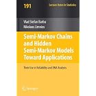 Semi-Markov Chains and Hidden Semi-Markov Models toward Applications: Their Use in... by Vlad Barbu and Nikolaos Limnios