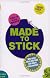Made to Stick