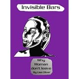 InvisibleBars:WhyWomenWon'tLeave
