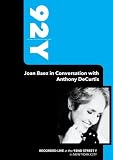 92Y - Joan Baez in Conversation with Anthony DeCurtis (September 4, 2008)