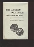 The Arabian: War Horse to Show Horse