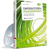 Camtasia Studio 6 - Praxisworkshops: Mit Videos pr&auml;sentieren, verkaufen und unterrichten - Simon Gabathuler