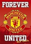 Man Utd Forever Wall Poster
