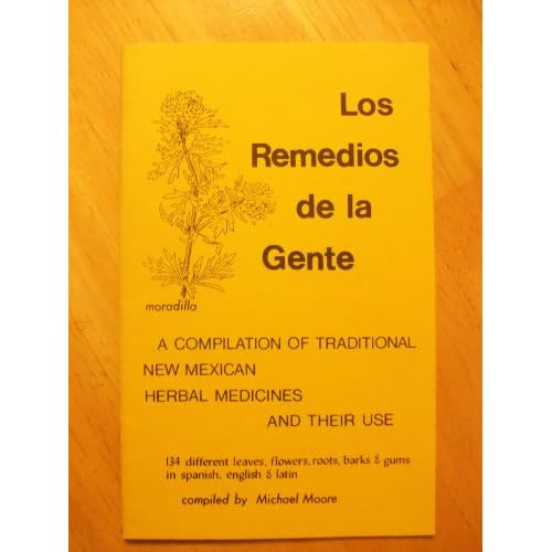 Los remedios de la gente A compilation of traditional New Mexican