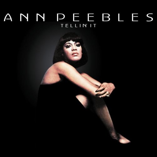 Ann Peebles - Tellin