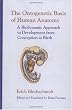 The Ontogenetic Basis of Human Anatomy: The Biodynamic Approach to Development from Conception to Adulthood