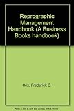 Reprographic management handbook