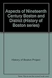 Aspects of nineteenth century Boston and district