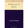 El fabricante de ata�des