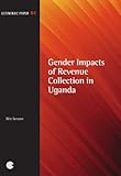 Gender impacts of revenue collection in Uganda