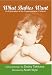 What Babies Want