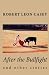 Search : After The Bullfight: And Other Stories