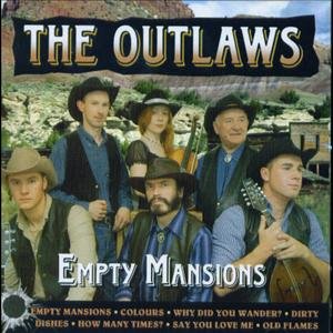 OUTLAWS : EMPTY MANSIONS