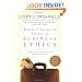 There's No Such Thing As "Business" Ethics: There's Only One Rule For Making Decisions