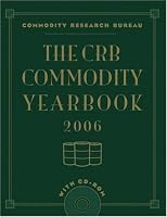 The CRB Commodity Yearbook 2006 with CD-ROM (Crb Commodity Yearbook)