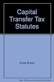 Capital transfer tax statutes, 1976-77