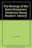 The revenge of the Brain Sharpeners