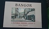 Bangor : a pictorial history