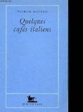Quelques cafés italiens