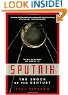 Sputnik: The Shock of the Century