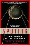 Sputnik: The Shock of the Century