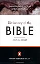 The Penguin Dictionary of the Bible (Penguin Reference Library)
