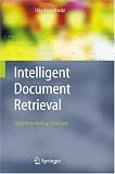Review Springer  / Intelligent Document Retrieval: Exploiting Markup Structure (The Information Retrieval Series)