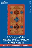 A Library of the World's Best Literature - Ancient and Modern - Vol.XXIX (forty-five volumes); Pereda-Poe