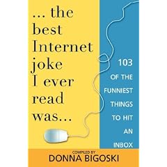 The best Internet joke I ever read was...