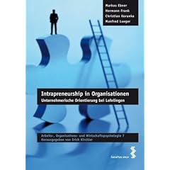 Intrapreneurship in Organisationen: Unternehmerische Orientierung bei Lehrlingen