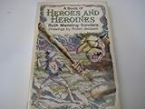 A book of heroes and heroines