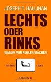 Lechts oder rinks: Warum wir Fehler machen