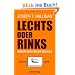 Lechts oder rinks: Warum wir Fehler machen