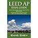 LEED AP Exam Guide: Study Materials, Sample Questions,  Mock Exam, Building LEED Certification (LEED-NC) and Going Green